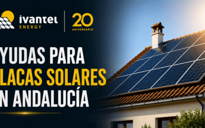 ¿Qué ayudas existen para instalar placas solares en Andalucía en 2026? Guía completa